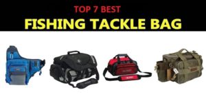 best tackle bag for saltwater