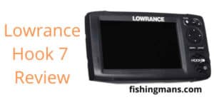 Lowrance Hook 7 Review